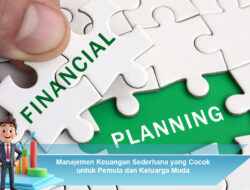 Pola Manajemen Keuangan Sederhana yang Cocok untuk Pemula dan Keluarga Muda
