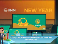 Strategi UMKM Memanfaatkan Momentum Tahun Baru untuk Branding