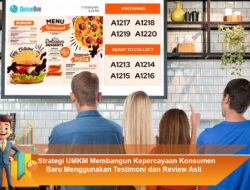 Strategi UMKM Membangun Kepercayaan Konsumen Baru Menggunakan Testimoni dan Review Asli