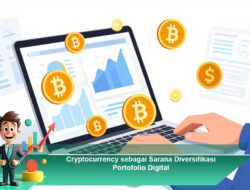 Cryptocurrency sebagai Sarana Diversifikasi Portofolio Digital