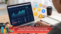 Strategi Memaksimalkan Pendapatan dari Token Governance Cryptocurrency Secara Jangka Panjang